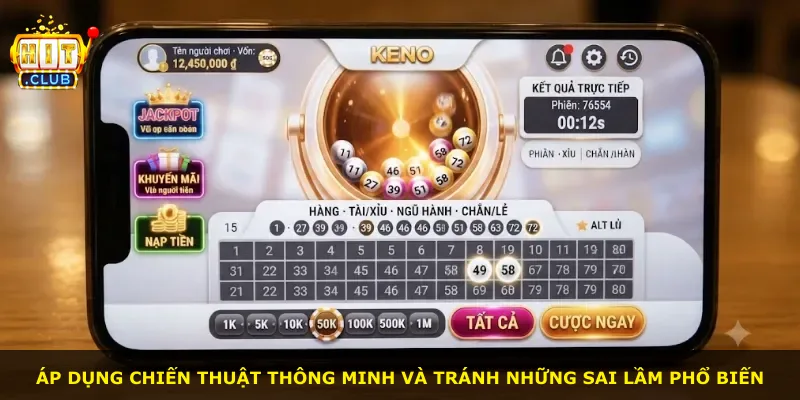 Áp dụng chiến thuật thông minh và tránh những sai lầm phổ biến