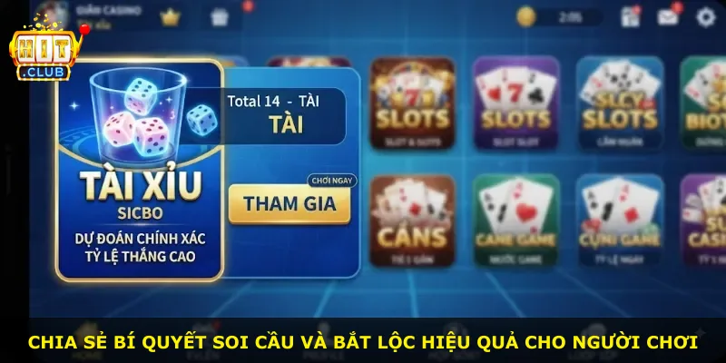Chia sẻ bí quyết soi cầu và bắt lộc hiệu quả cho người chơi