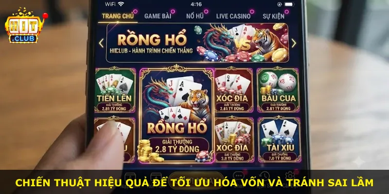Chiến thuật hiệu quả để tối ưu hóa vốn và tránh sai lầm
