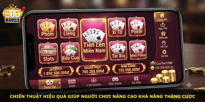 Chiến thuật hiệu quả giúp người chơi nâng cao khả năng thắng cược