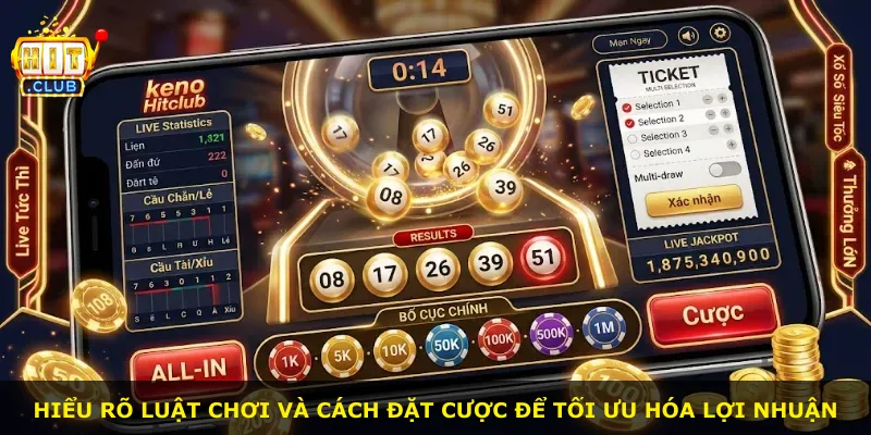 Hiểu rõ luật chơi và cách đặt cược để tối ưu hóa lợi nhuận