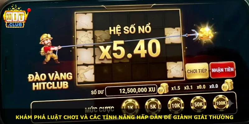 Khám phá luật chơi và các tính năng hấp dẫn để giành giải thưởng