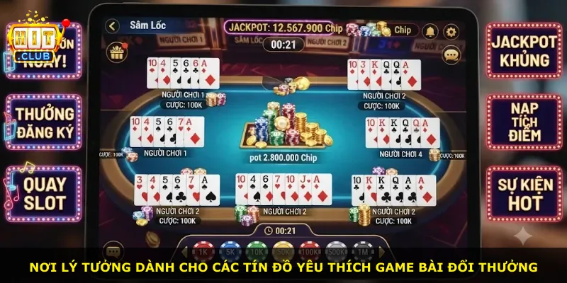 Nơi lý tưởng dành cho các tín đồ yêu thích game bài đổi thưởng