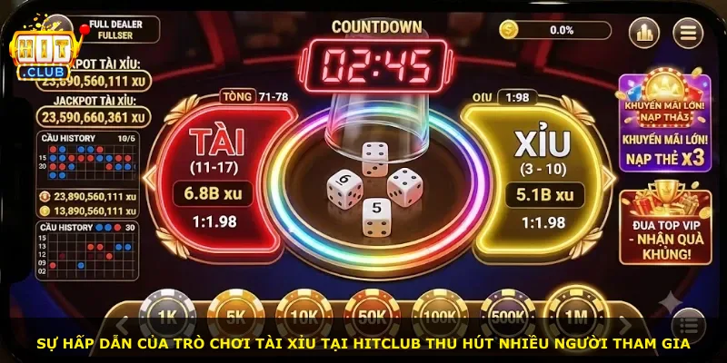 Sự hấp dẫn của trò chơi tài xỉu tại Hitclub thu hút nhiều người tham gia