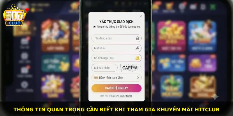 Thông tin quan trọng cần biết khi tham gia khuyến mãi Hitclub