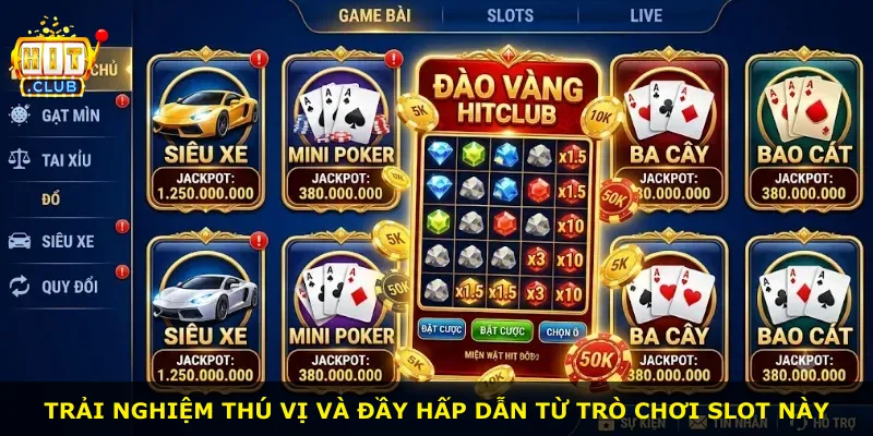 Trải nghiệm thú vị và đầy hấp dẫn từ trò chơi slot này