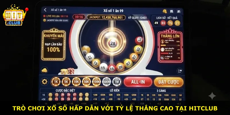 Trò chơi xổ số hấp dẫn với tỷ lệ thắng cao tại Hitclub